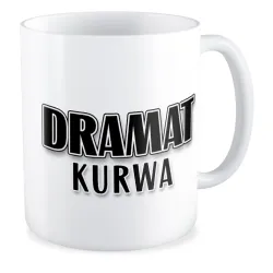 Kubek BEZ CENZURY Dramat k*rwa